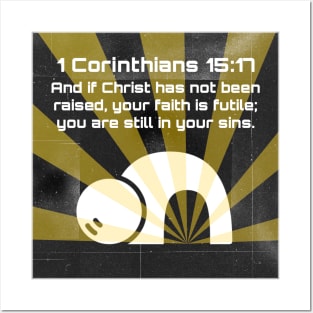 1 Corinthians 15:17 Posters and Art